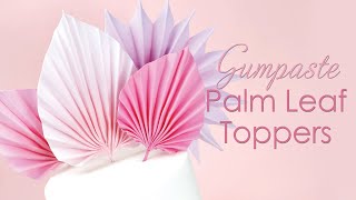 Gumpaste Palm Leaves Sugar Fan Cake Topper Tutorial [upl. by Baniaz]