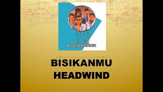 Bisikanmu  Headwind Official Audio [upl. by Tutt340]