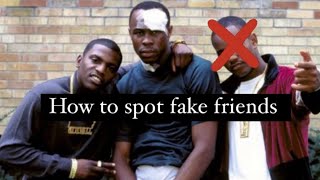 How to spot FAKE friends [upl. by Clabo]