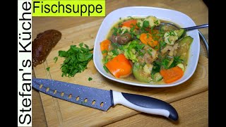 Einfache Fischsuppe Schnell und Lecker [upl. by Ardnatal]