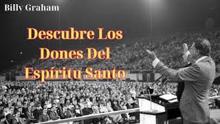 Descubre los dones del Espíritu Santo  Billy Graham [upl. by Kung]