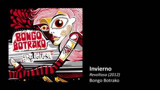 Bongo Botrako  Invierno [upl. by Goodrich]