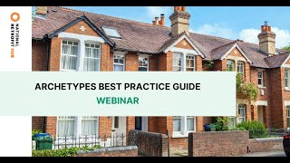 Archetypes Best Practice Guide Webinar [upl. by Isdnil]