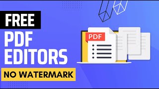 3 Best Free Pdf Editors for Windows 10 11 7 8  Without Watermark ✅ [upl. by Savdeep]