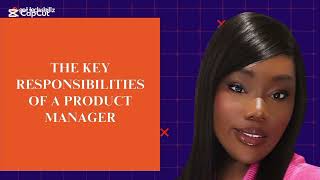 Learn the Key Responsibilitied of a Product Manager [upl. by Newkirk]