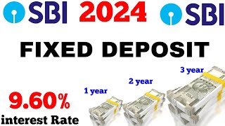 SBI bank fixed deposit interest rates 2024  sbi bank FD interest rates 2024 new chart 😍😍 [upl. by Zoe462]