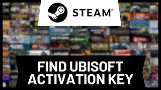 How to Find Activation Key for Ubisoft on Steam [upl. by Ifill]