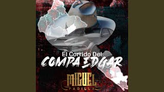 El Corrido Del Compa Edgar [upl. by Ecam]