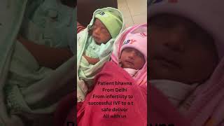 Bhavnas IVF Success From Infertility to Safe Twin Delivery in Delhi  Our Heartwarming Journey [upl. by Evante]