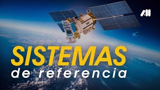 Sistemas de referencias por Javier Santaolalla [upl. by Sillaw]