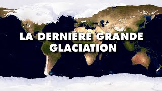 À quoi ressemblait le monde il y a 15 000 ans  Les paysages incroyables de la dernière glaciation [upl. by Garlen356]