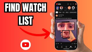 Where Is My Watch Later List on YouTube App  Find the quotWatch Listquot Playlist [upl. by Chin]