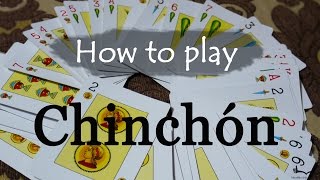 How to play Chinchón  Cultural Relay Project 9 [upl. by Ruyam]