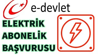 E Devlet Elektrik Aboneliği Başvurusu Nasıl Yapılır [upl. by Yobybab244]