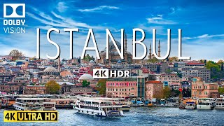 ISTANBUL VIDEO 4K HDR 60fps DOLBY VISION WITH INSPIRING MUSIC  4K CINEMATIC [upl. by Nagoh]