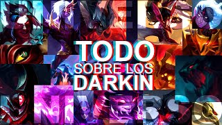 TODO LO QUE NECESITAS SABER SOBRE LOS DARKIN  HISTORIA OFICIAL DE LEAGUE OF LEGENDS quotLOS OSCUROSquot [upl. by Ewald497]