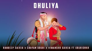 DHULIYA  Randeep Saikia  Chayan Gogoi  Himanshu  Gourisnkr  New Assamese Song 2024 [upl. by Wolfie759]