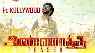 ANNAATTHE  Teaser Ft Kollywood  Rajnikanth  Kamal Haasan  Vijay  Ajith  Suriya  Dhanush [upl. by Dareg]