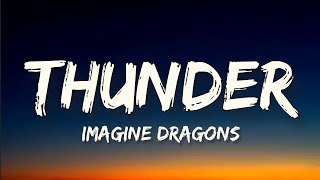 Imagine Dragons  Thunder Lyrics Video  Thunder  Imagine Dragons [upl. by Roye]