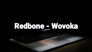 Wovoka lirik  Redbone [upl. by Namyh]