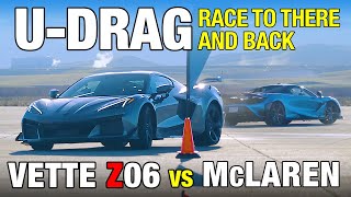 UDRAG RACE Corvette Z06 vs McLaren 765LT [upl. by Ahsiyn]