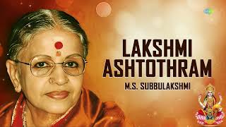 Lakshmi Ashtothram  MS Subbulakshmi  Ragamalika  Carnatic Classical Music  Carnatic Songs [upl. by Kaitlin635]