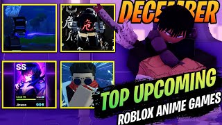 What To Expect  DECEMBER Top Upcoming Roblox Anime Games [upl. by Ezarra]