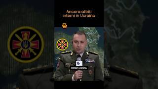 UCRAINA ancora SCOSSONI INTERNI nel mondo POLITICOMILITARE [upl. by Elmira]