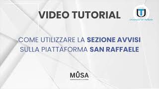 Tutorial Come visualizzare gli avvisi in piattaforma  Università San Raffaele  Musa Formazione [upl. by Nel]