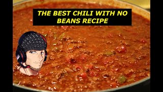 Best Chili recipe with NO beans [upl. by Nosidam]