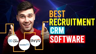 Best Recruitment CRM Software Zoho vs Recruiterflow vs Thryv [upl. by Esinad]