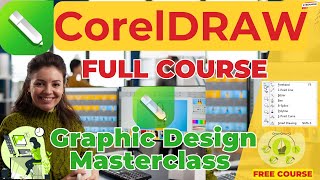 CorelDRAW Masterclass Complete Guide to Graphic Design from Beginner to Pro [upl. by Herring]