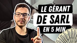 Tout savoir du gérant de la SARL en 5 minutes [upl. by Fu]