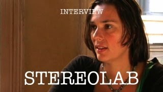 Stereolab  Part 2  Interview [upl. by Blanche]