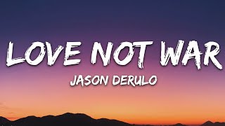 Jason Derulo Nuka  Love Not War The Tampa Beat Lyrics [upl. by Airdnaxela]