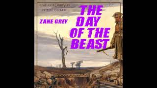 The Day of the Beast by Zane Grey read by Brian Keenan Part 12  Full Audio Book [upl. by Reifnnej]