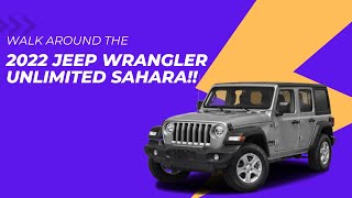 Walk Around The 2022 Jeep Wrangler Unlimited Sahara [upl. by Beckerman]