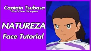 NATUREZA FACE TUTORIAL  Captain Tsubasa Rise Of New Champions [upl. by Curtis]