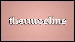 Thermocline Meaning [upl. by Belinda]