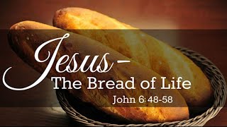 Jesus The Bread of Life [upl. by Nami]