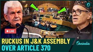 LIVE Major Uproar in Jammu amp Kashmir Assembly Over Article 370 Omar Abdullah Silenced [upl. by Tracee]