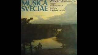 Wilhelm Stenhammar  Sången Symphonic cantata for soloists chorus and orchestra Op 44 1921 [upl. by Inavihs]