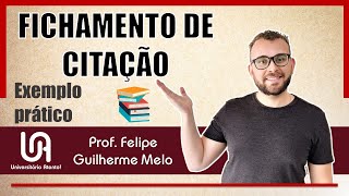 Como Fazer um Fichamento de Citação ou Transcrição Textual – Prof Felipe Guilherme Melo [upl. by Ynomrah62]