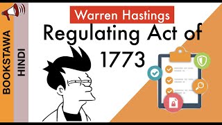 Warren Hastings 1772 to 1785 in Hindi  Regulating Act of 1773  Governor Generals and work Part 1 [upl. by Nnyletak]