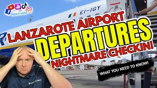 Lanzarote airport departures  What a long wait everything you need to know [upl. by Everick]