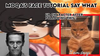 🔥 Moqas super duper awesome face tutorial kinda ‼️ [upl. by Man]