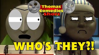 Thomas Comedies Short 3  Whos They [upl. by Colon307]