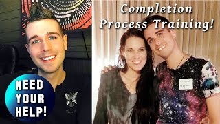 I Need YOU Completion Process Training with Teal Swan [upl. by Ydoow]