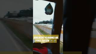 shorts Bangalore Yelahanka Air force station trending 🛫🛫🛫 vlog automobile trending travel [upl. by Brewster725]