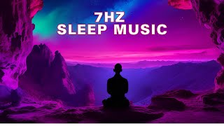 7hz Miracle Frequency  Healing Sleep Tones  Raise Positive Vibrations [upl. by Shetrit]